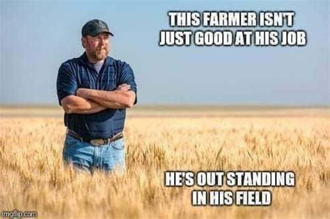funny farmer memes|10 Memes From Farmers Who Are Outstanding In .